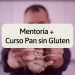 Caratula mentoría + Curso Pan sin Gluten.